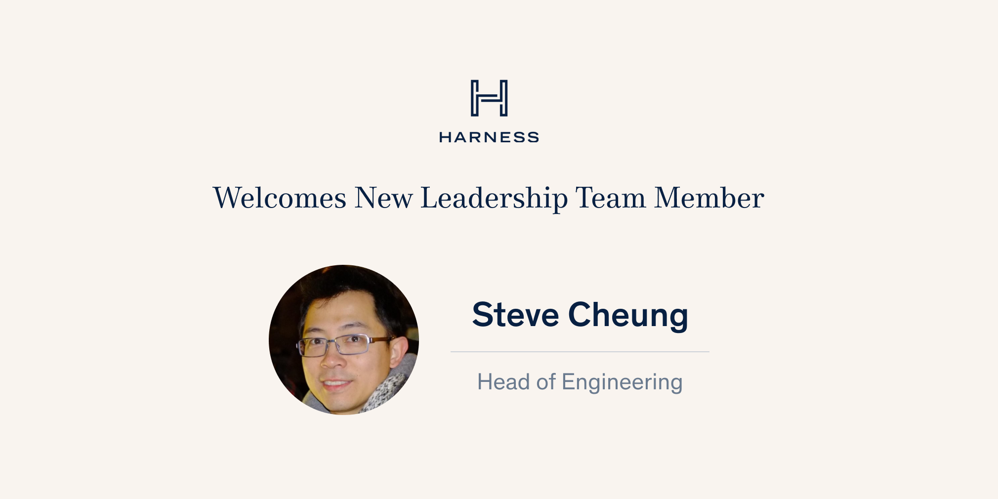 Steve Cheung Joins Harness as Head of Engineering